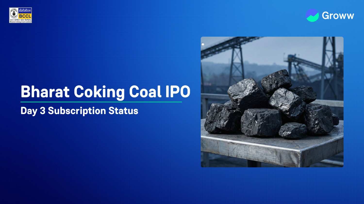 Bharat Coking Coal (BCCL) IPO Day 3: Check Latest GMP, Subscription Status & Key Highlights